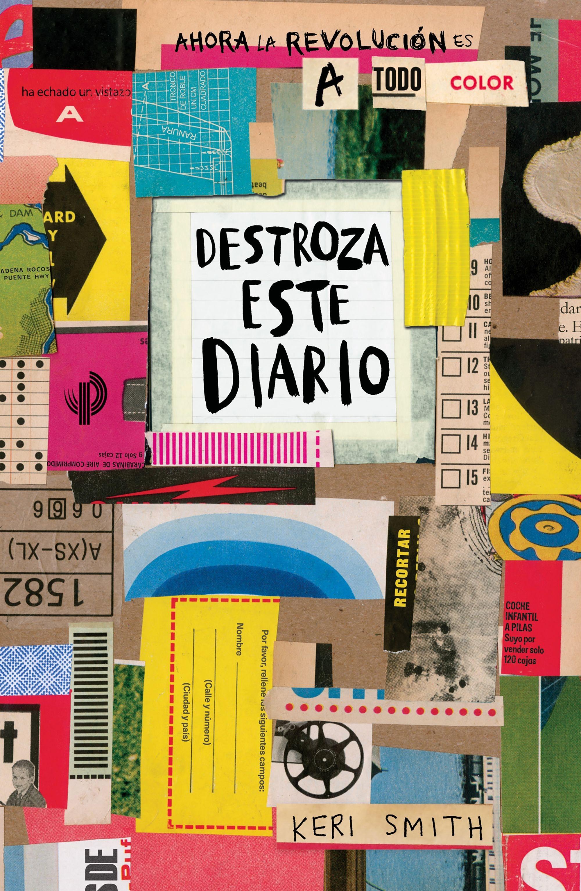 Destroza este diario. Ahora a todo color "De regalo una mochila plegable"