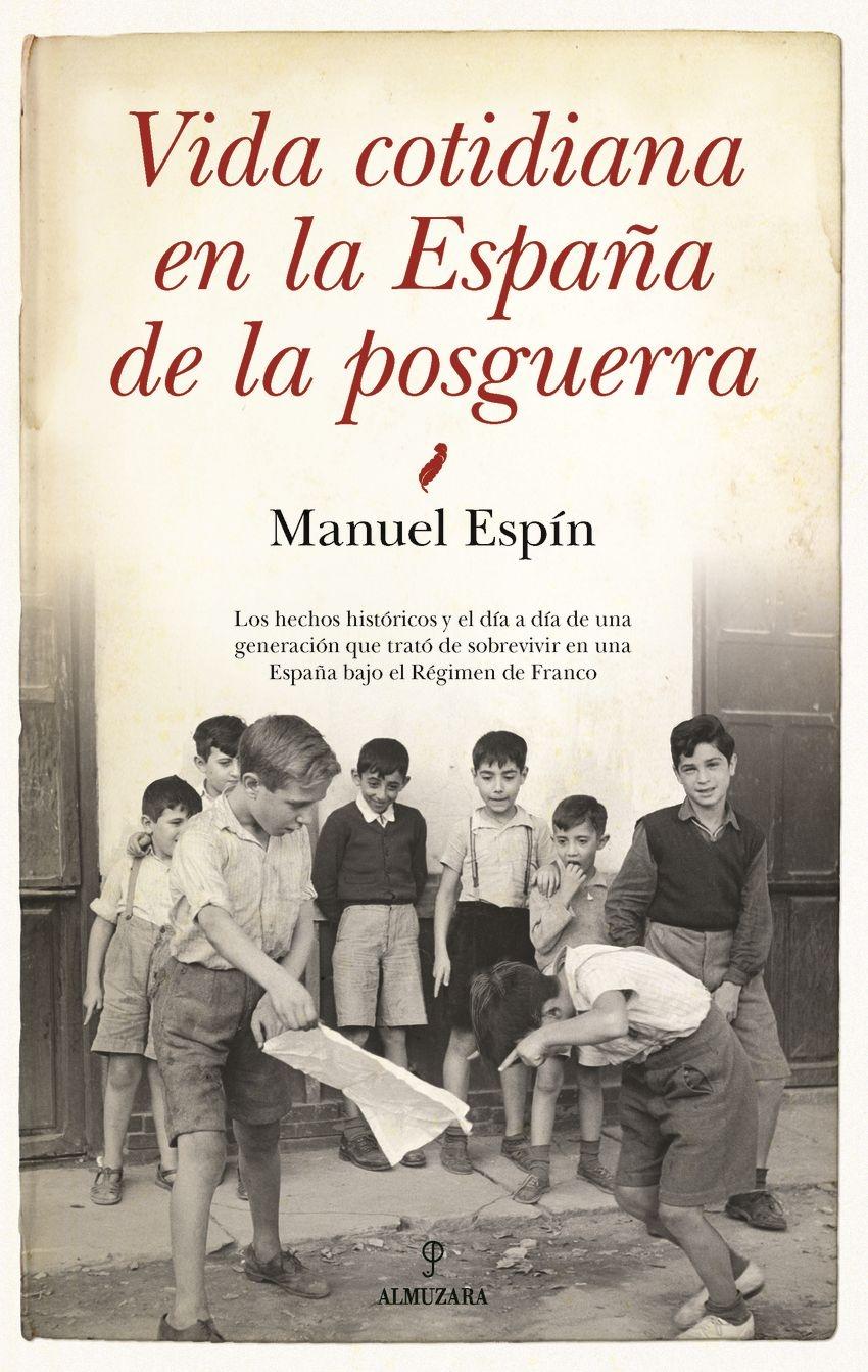 Vida cotidiana en la España de la posguerra