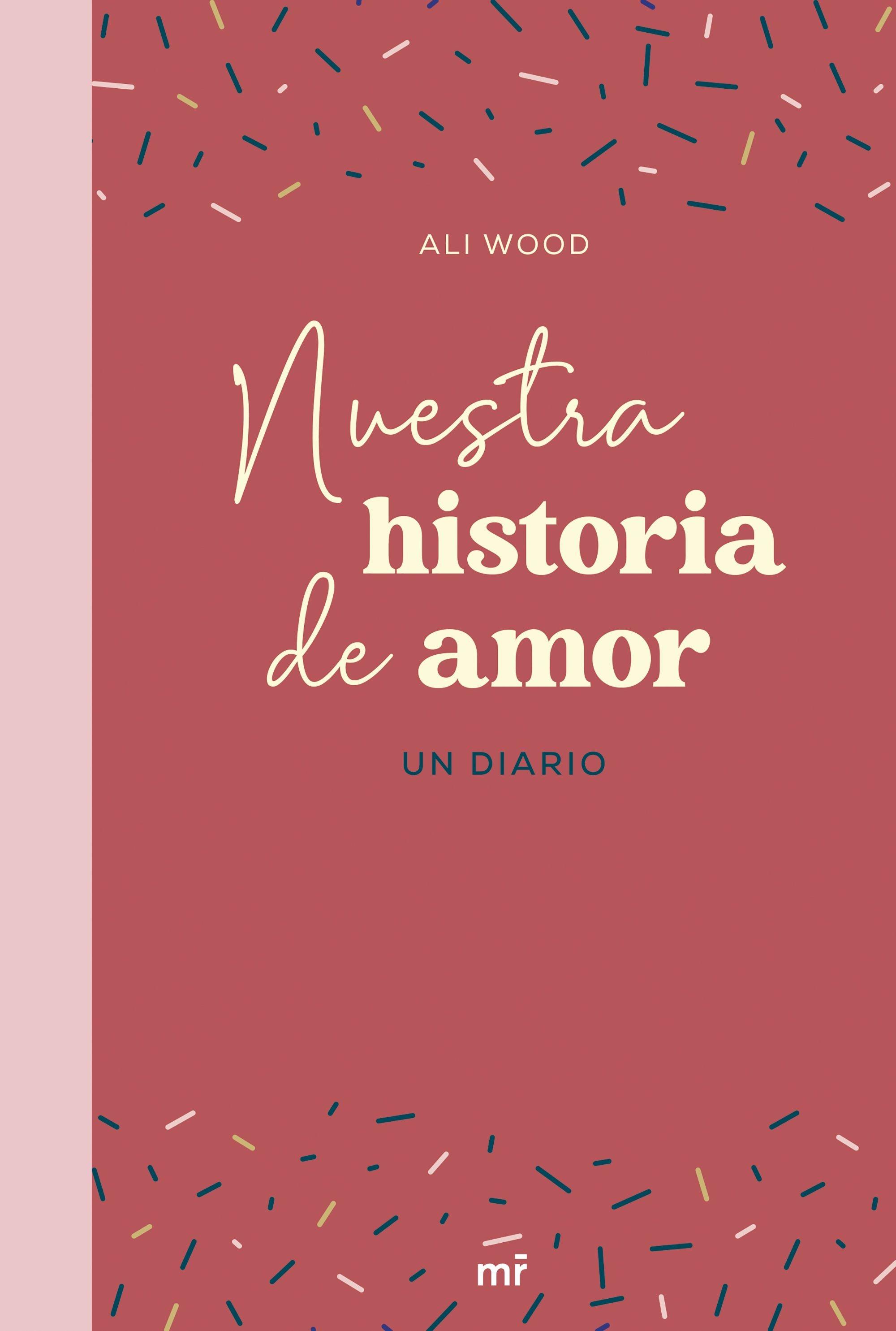 Nuestra historia de amor "Un diario"