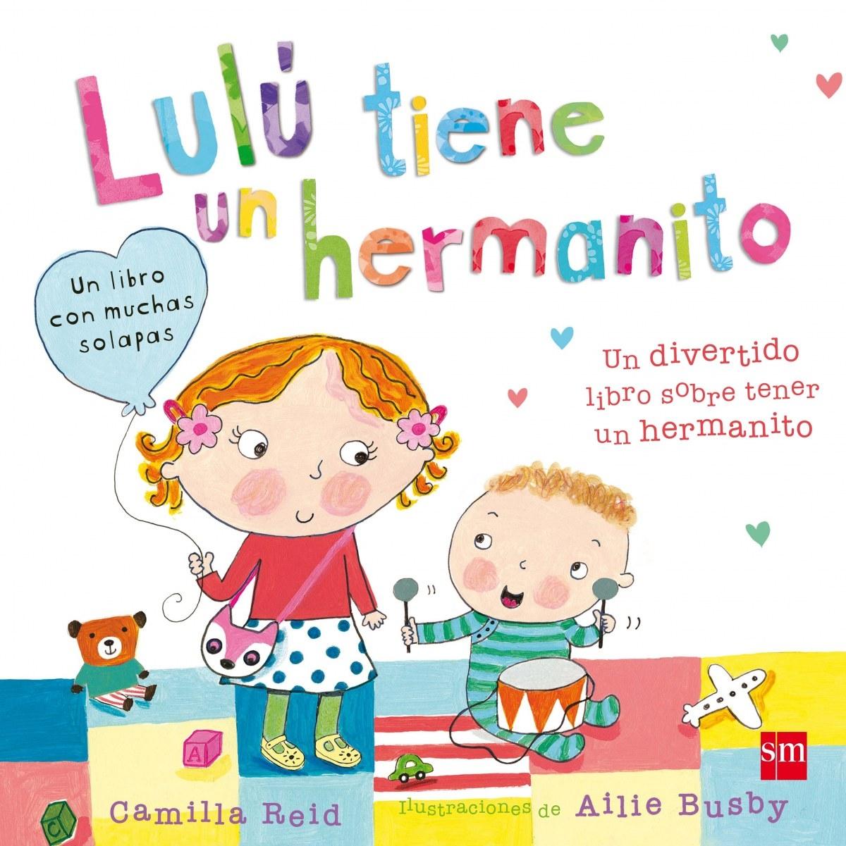 Lulú tiene un hermanito "Un divertido libro sobre tener un hermanito"