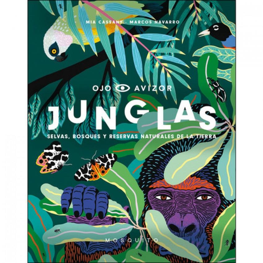 Junglas "Selvas, bosques y reservas naturales de la Tierra"