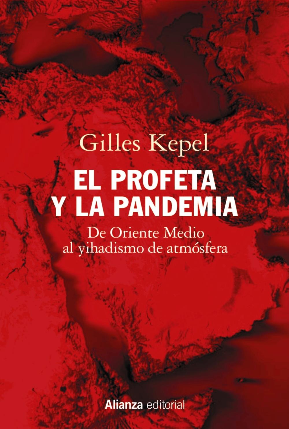 Profeta y la pandemia, El "De Oriente Medio al yihadismo de atmósfera"