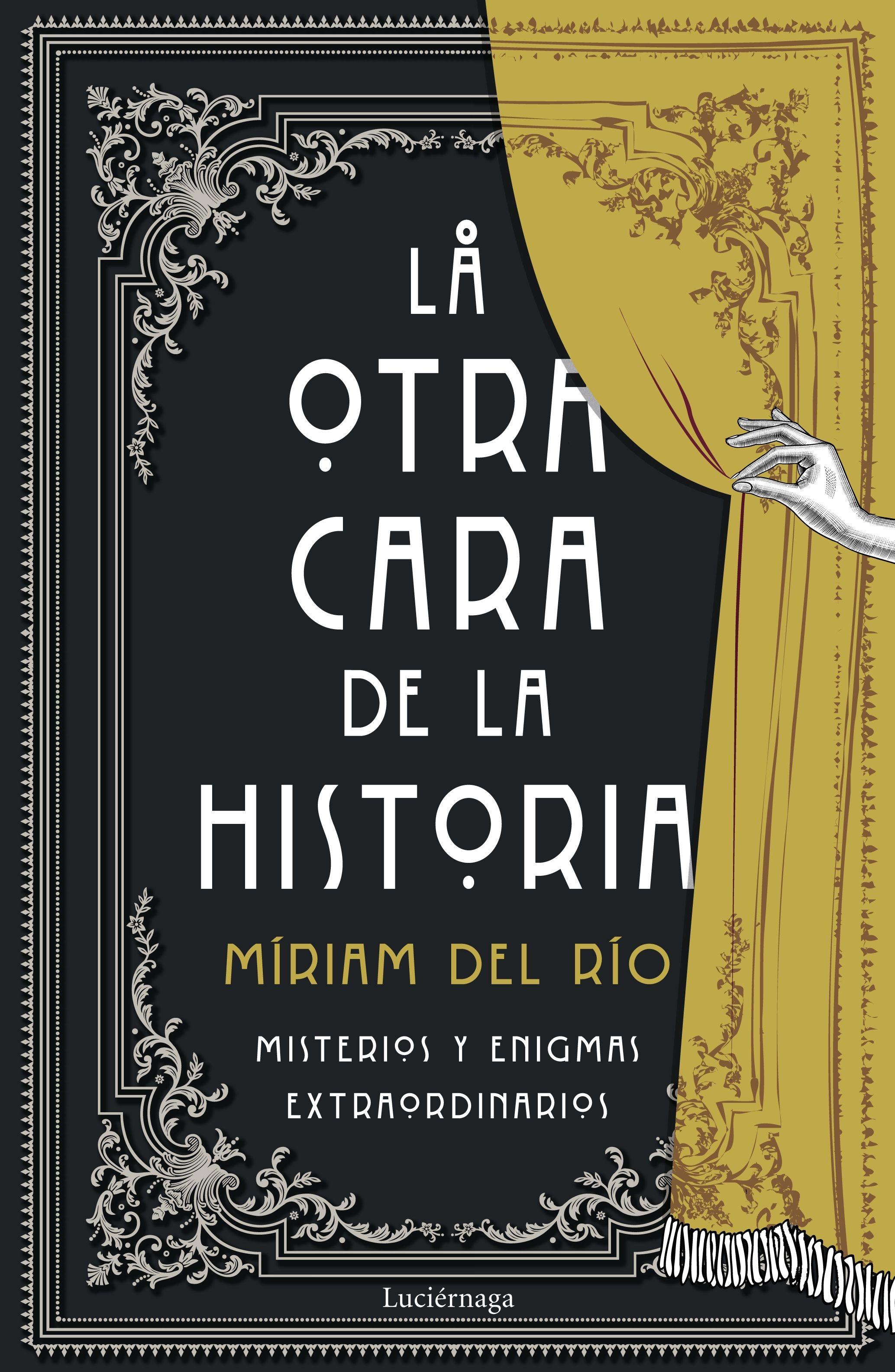 Otra cara de la historia, La "Misterios y enigmas extraordinarios"