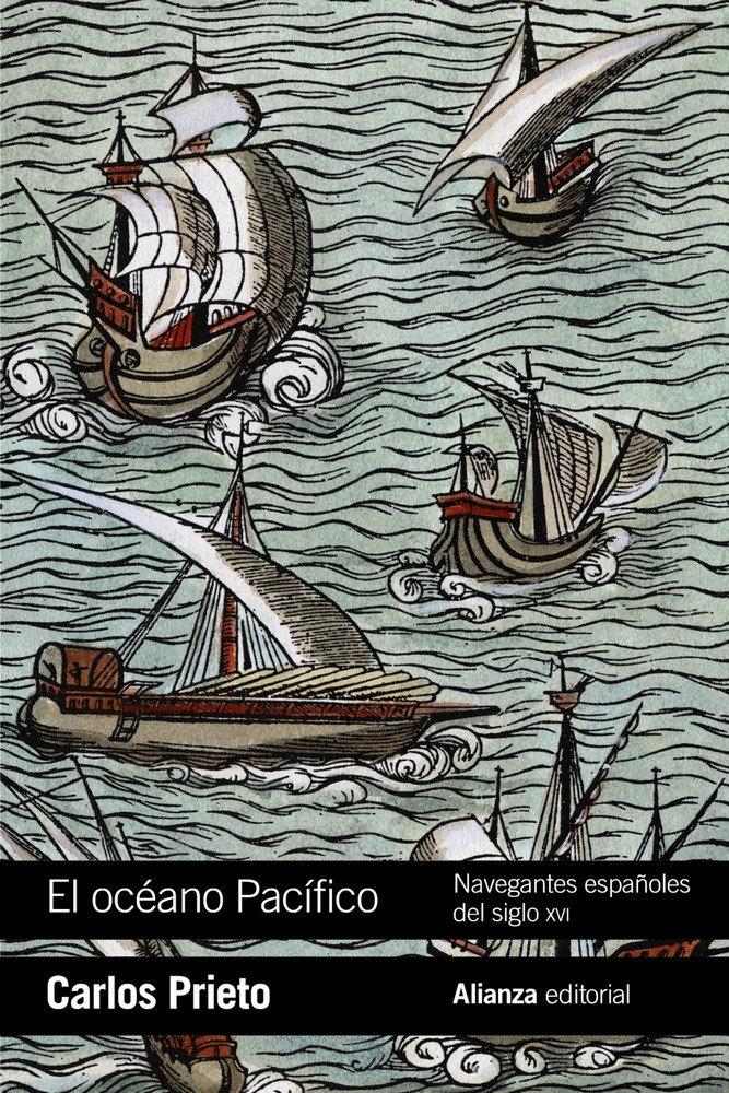 Océano Pacífico, El "Navegantes españoles del siglo XVI"