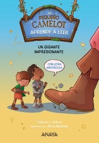 Pequeño Camelot 06. Un gigante impresionante