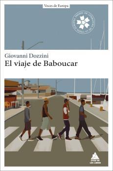 Viaje de Baboucar, El "Obra ganadora del Premio de Literatura de la Unión Europea"