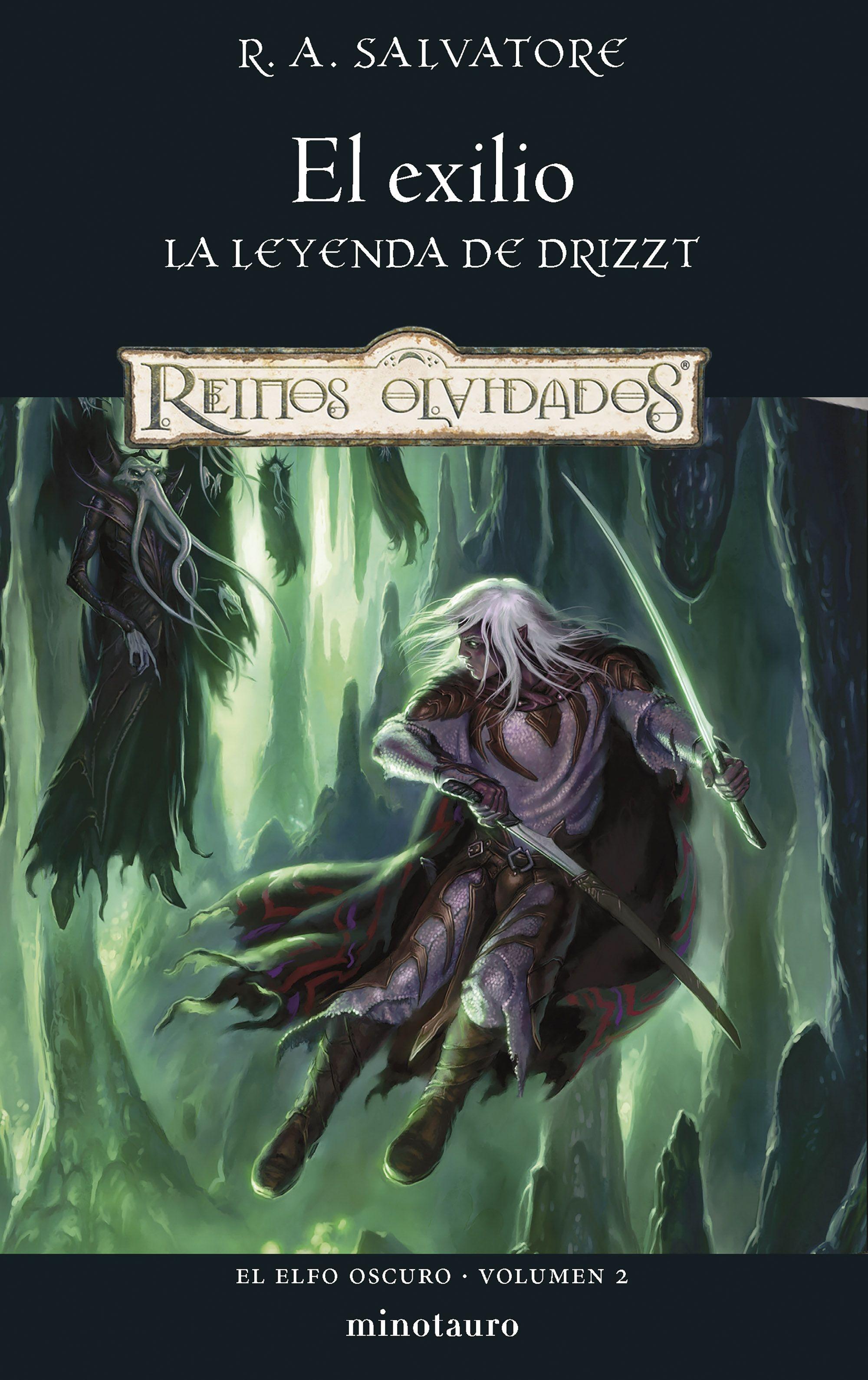 Elfo Oscuro nº 02/03 El exilio. La leyenda de Drizzt "Reinos olvidados"