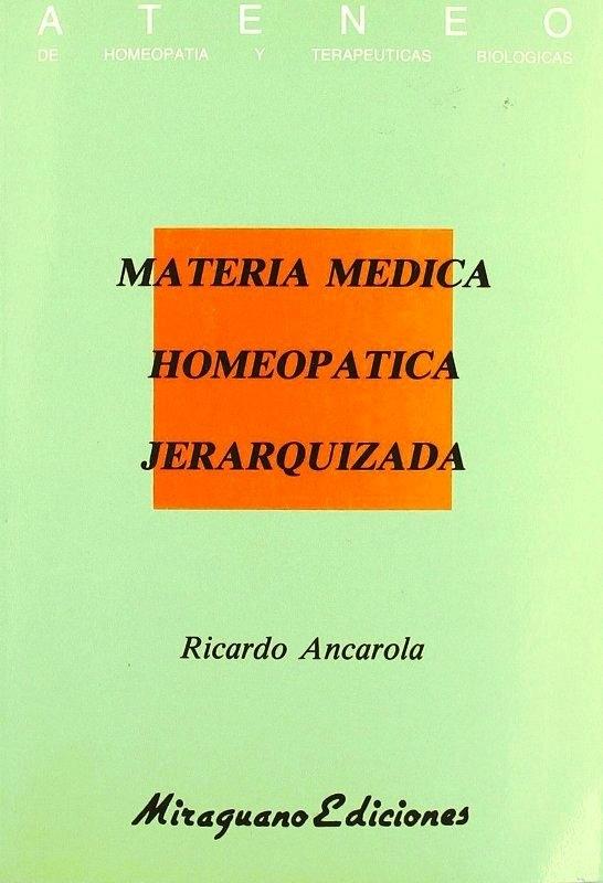 Materia Médica Homeopática Jerarquizada