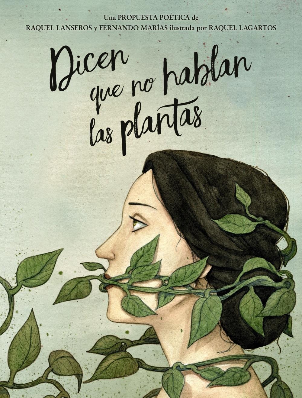 Dicen que no hablan las plantas "Antología de poesía española y latinoamericana"