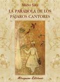 Parábola de los Pájaros Cantores, La