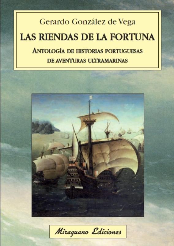 Riendas de la Fortuna, Las "Antología de Historias Portuguesas de Aventuras Ultramarinas"