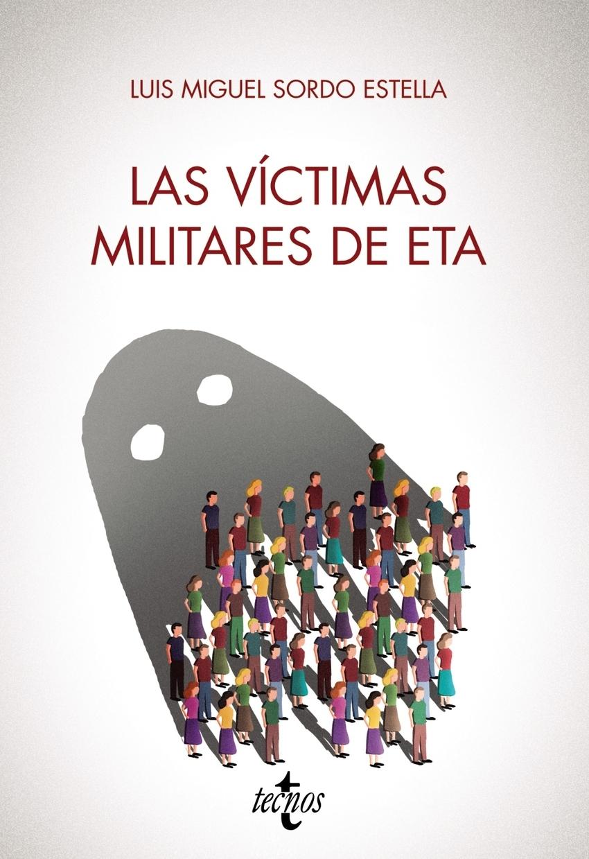 Víctimas militares de ETA, Las 