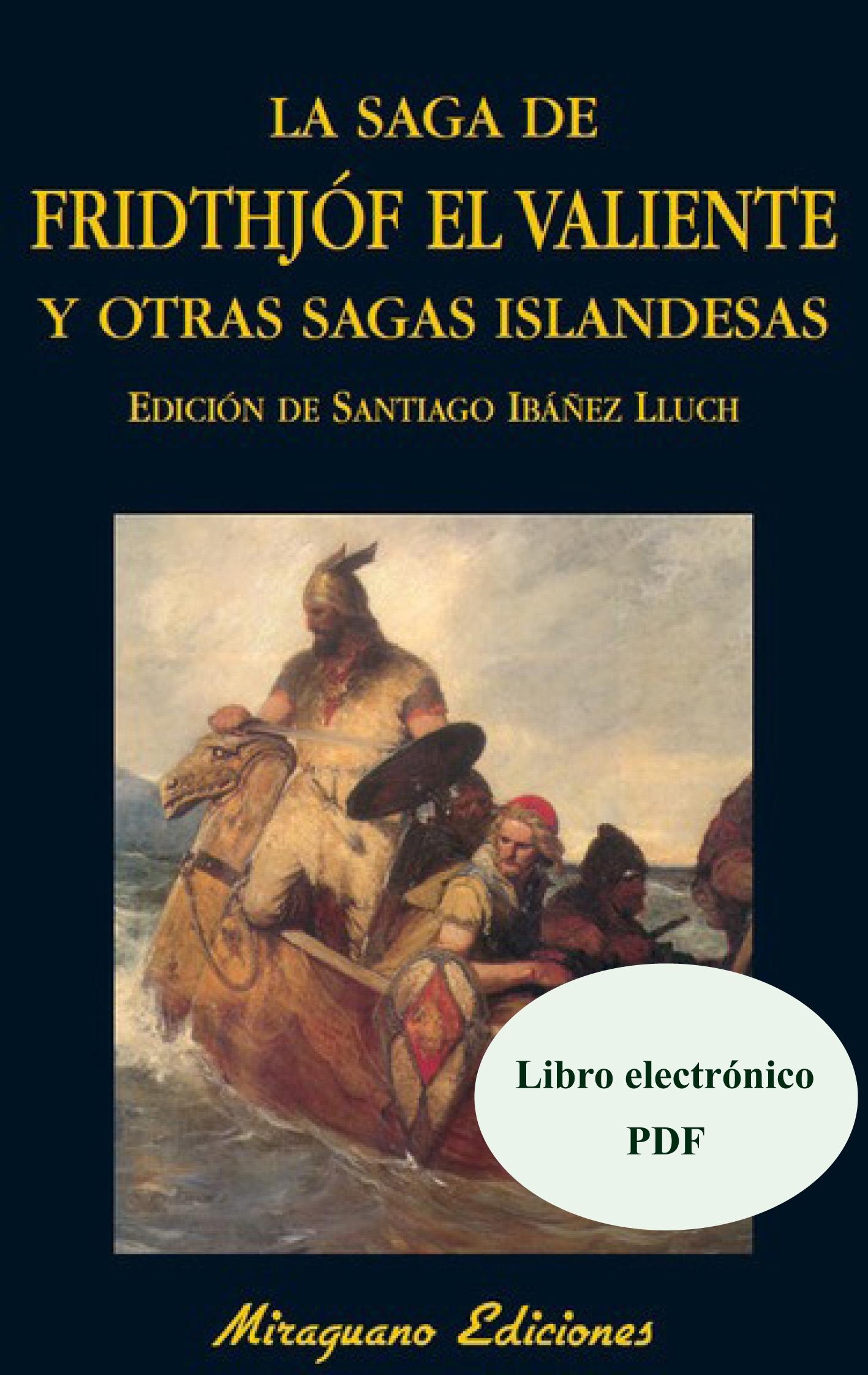 Saga de Fridthjof el Valiente y otras sagas islandesas "Libro Electrónico (PDF)"