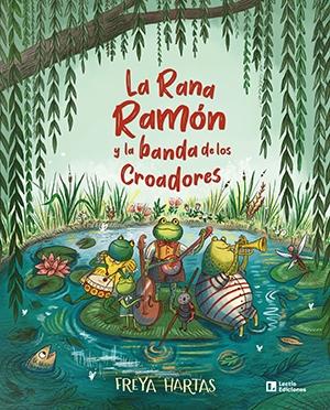 Rana Ramón y la banda de los Croadores, La 