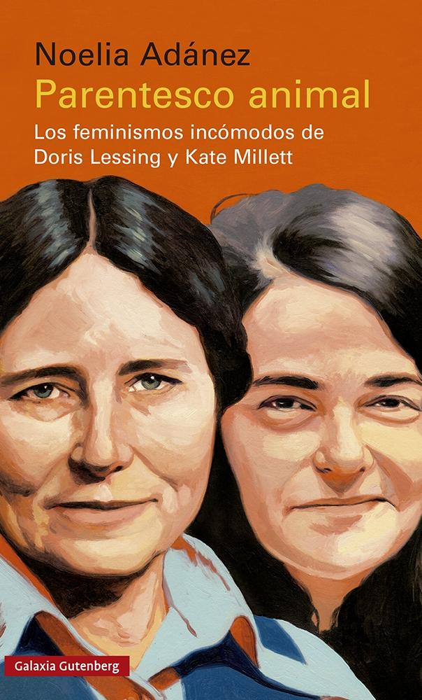 Parentesco animal "Los feminismos incómodos de Doris Lessing y Kate Millett"