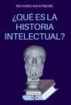 Qué es la Historia intelectual?