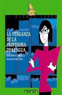 Venganza de la profesora de lengua, La