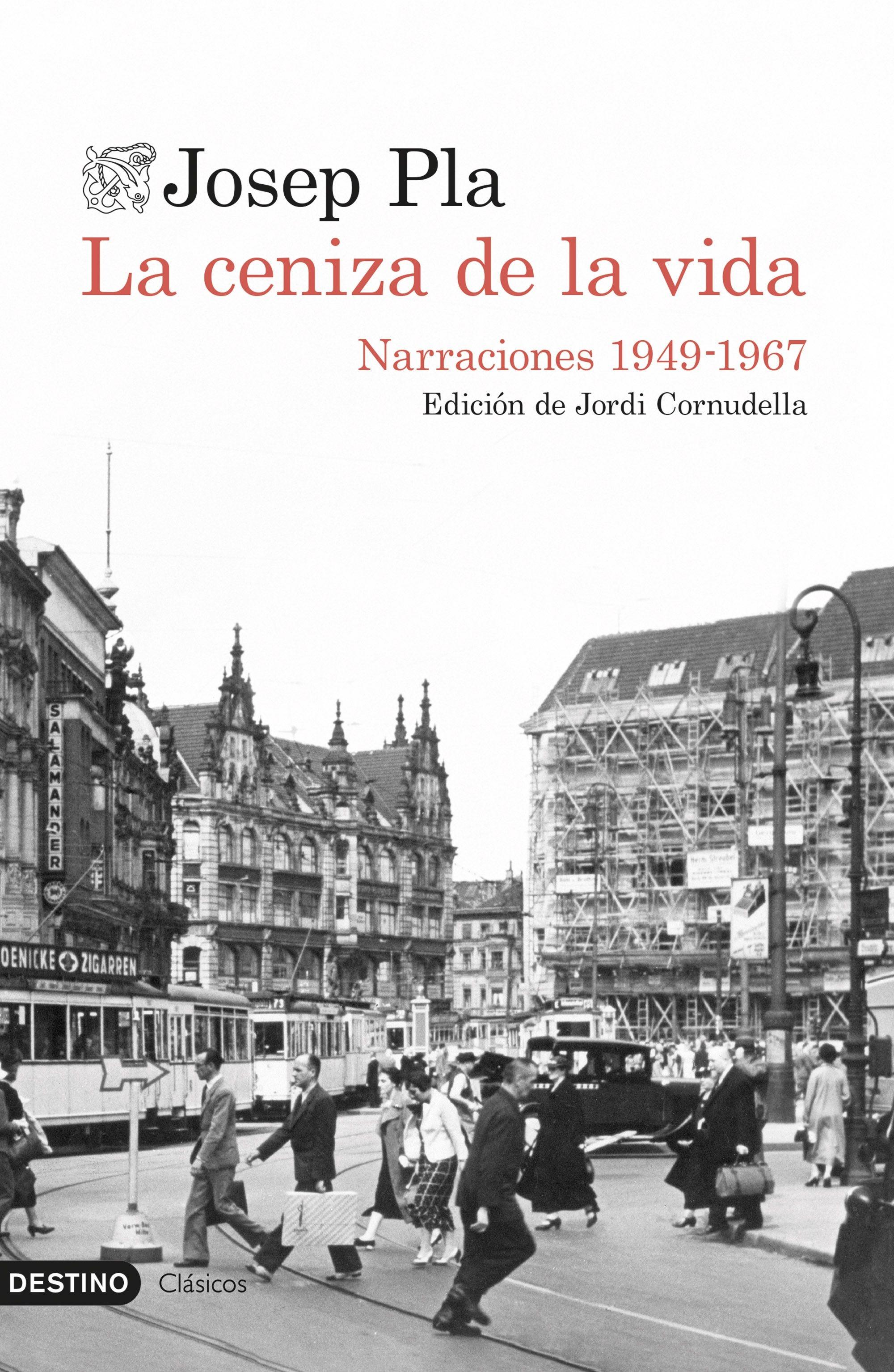 Ceniza de la vida, La "Narraciones 1949-1967"