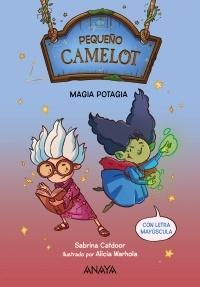 Pequeño Camelot 02. Magia potagia