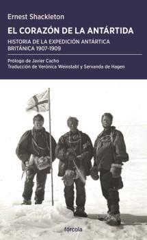 Corazón de la Antártida, El "Historia de la Expedición Antártica Británica 1907-1909"