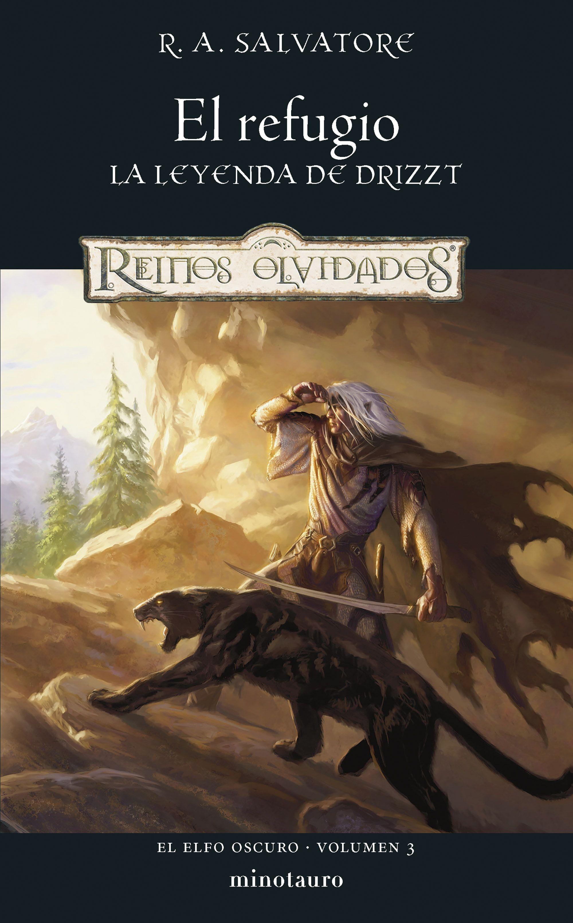 Elfo Oscuro nº 03/03 El refugio. La leyenda de Drizzt "Reinos olvidados"