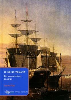 Mar y la civilización, El "Una historia marítima del mundo"