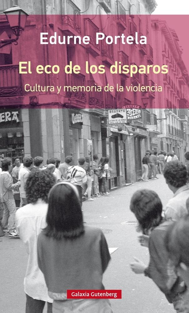 Eco de los disparos, El "Cultura y memoria de la violencia"