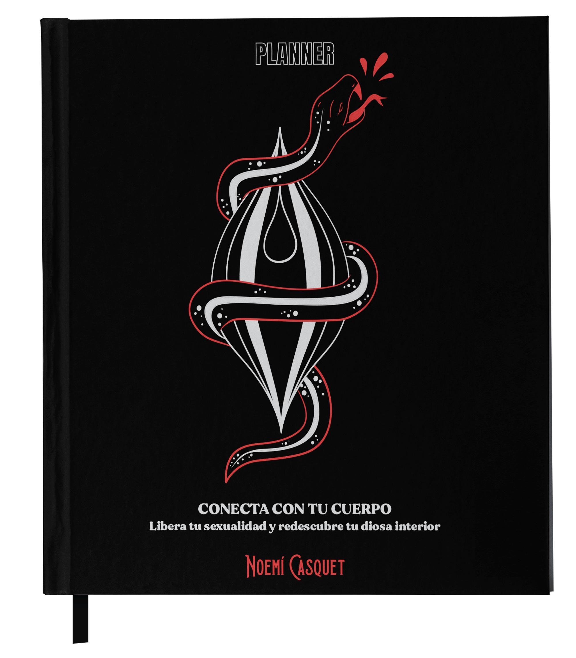 Planner Noemí Casquet. Conecta con tu cuerpo "Descubre y desarrolla tu sexualidad semana a semana"