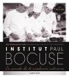 Institut Paul Bocuse. La escuela de la excelencia culinaria "250 técnicas de chef explicadas paso a paso en 1800 fotografías"