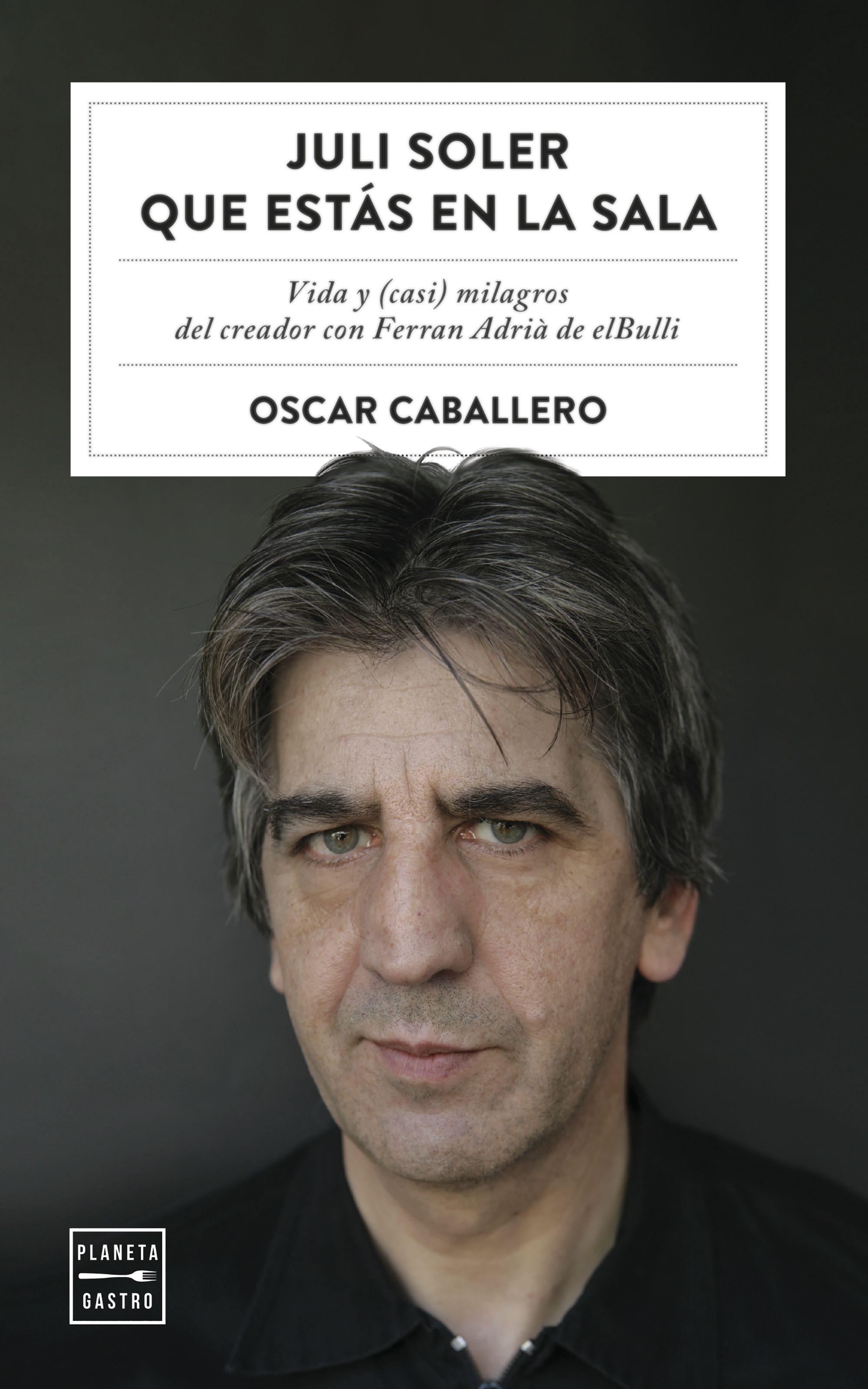 Juli Soler que estás en la sala "Vida y (casi) milagros del creador con Ferran Adrià de elBulli"