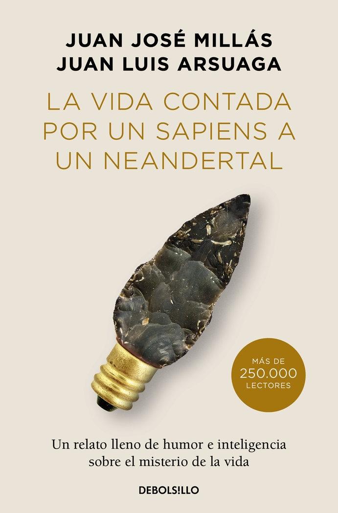 Vida contada por un sapiens a un neandertal, La