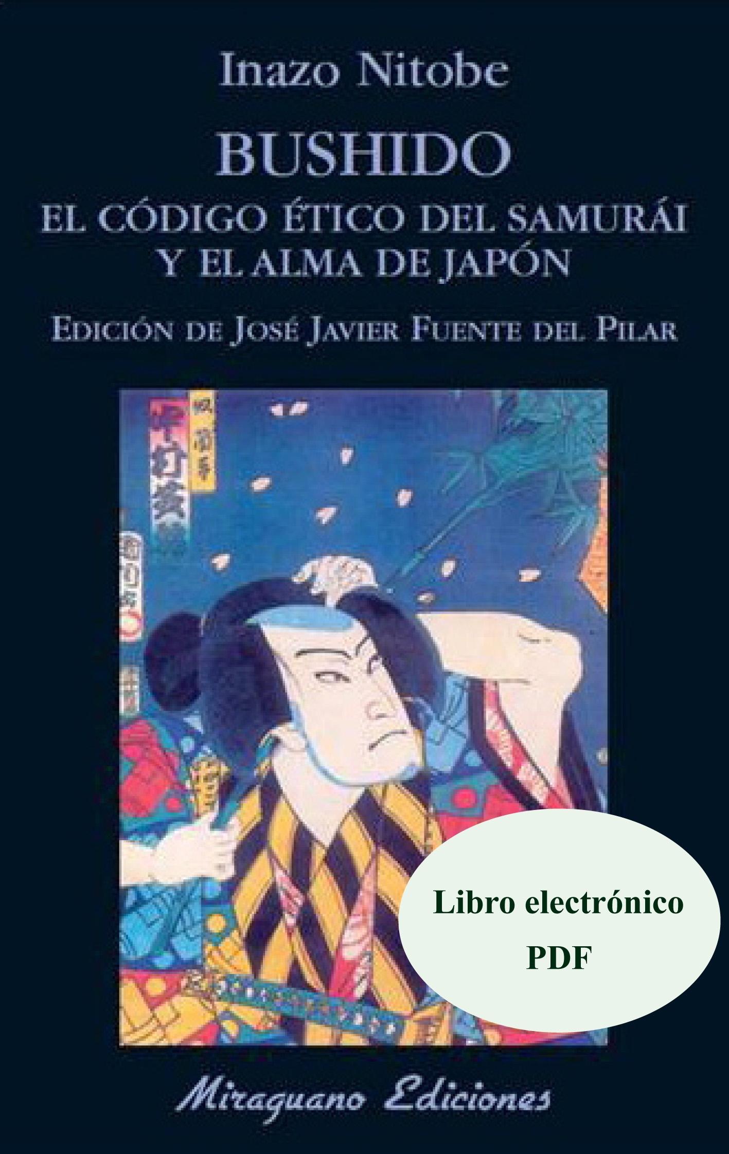 Bushido "El código ético del samurai. Libro Electrónico (PDF)"
