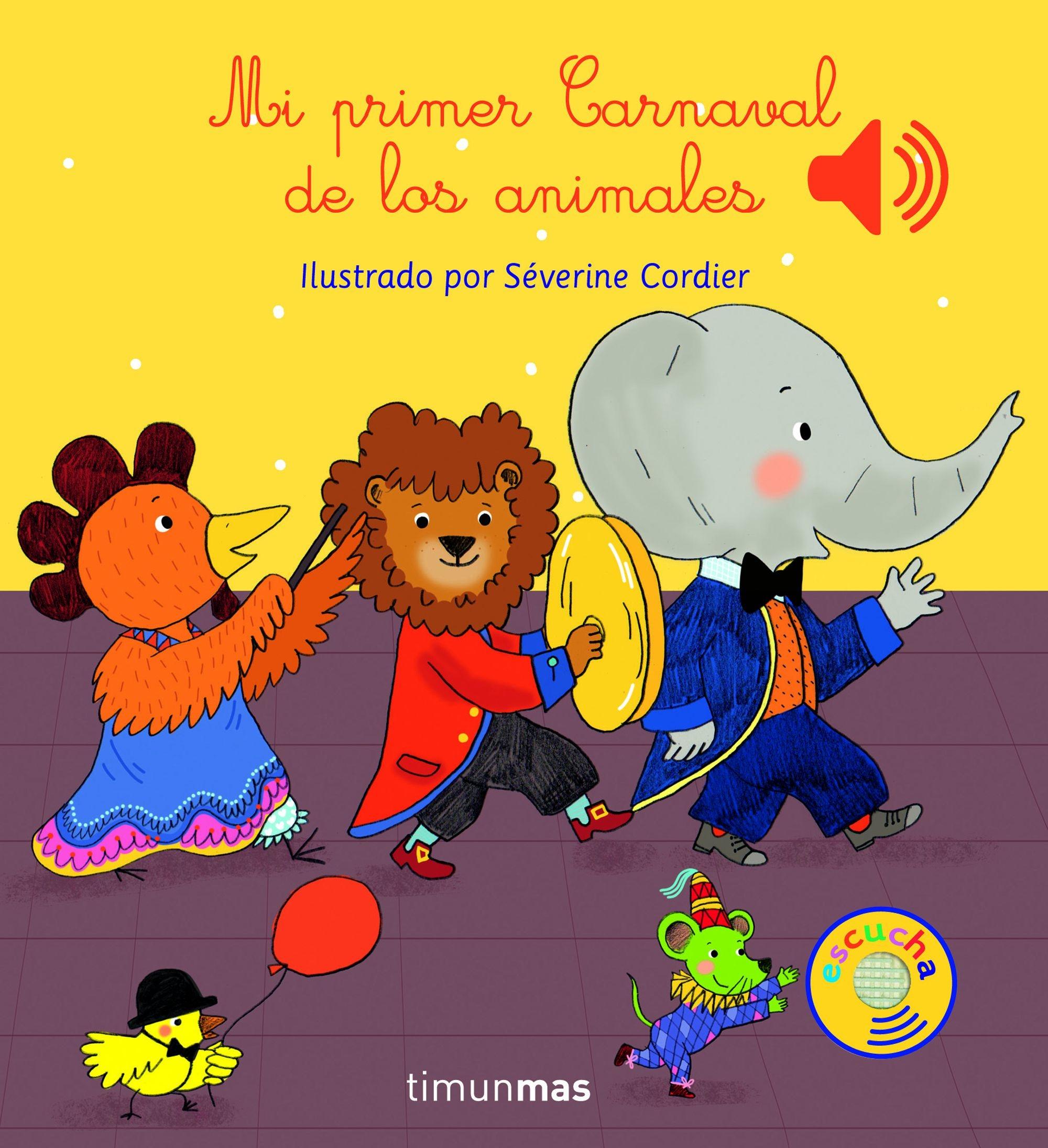 Mi primer Carnaval de los animales "Un libro sonoro"