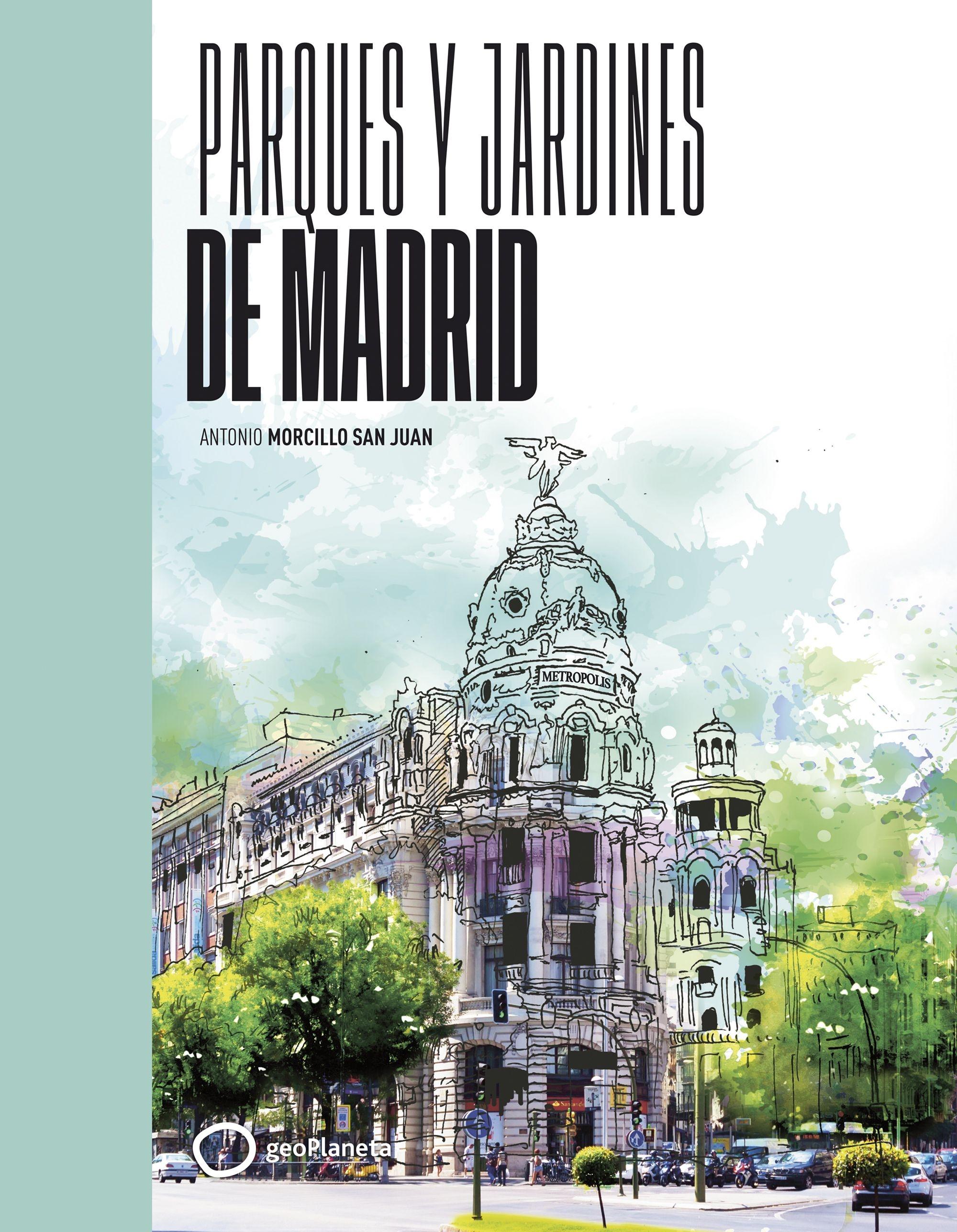 Parques y jardines de Madrid