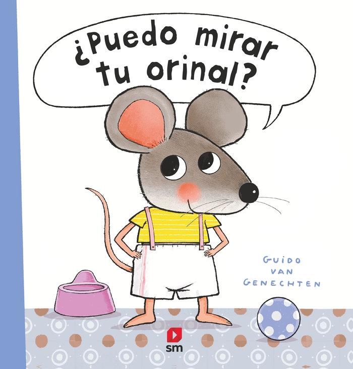 Puedo mirar tu orinal?