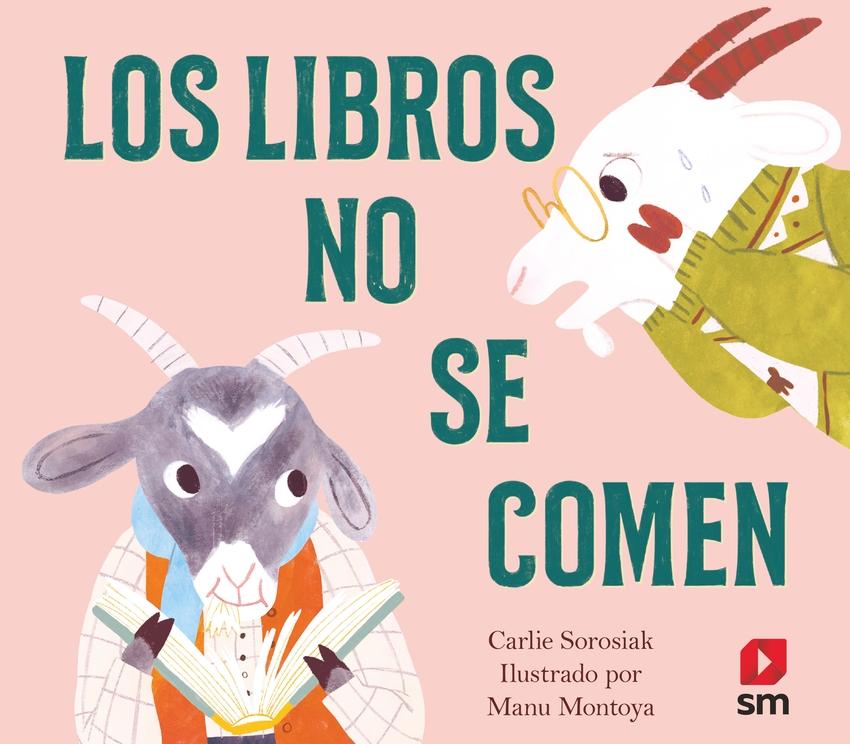 Libros no se comen, Los