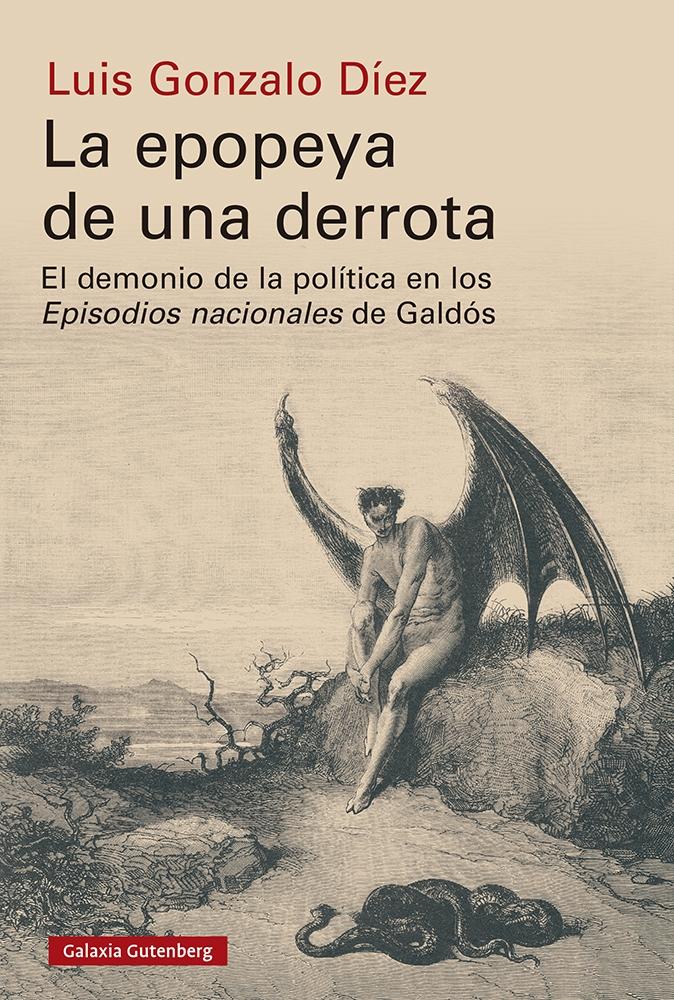 Epopeya de una derrota, La "El demonio de la política en los Episodios nacionales de Galdós"