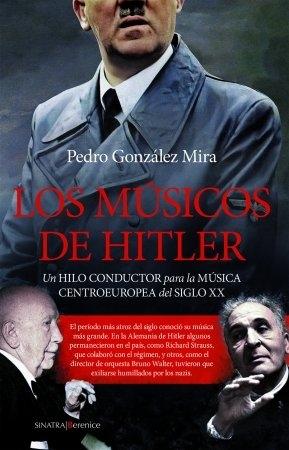 Músicos de Hitler, Los "Un hilo conductor para la música centroeuropea del siglo XX"