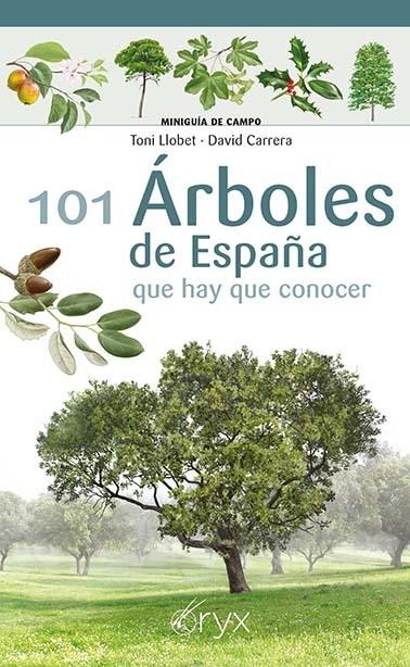 101 Árboles de España "que hay que conocer"