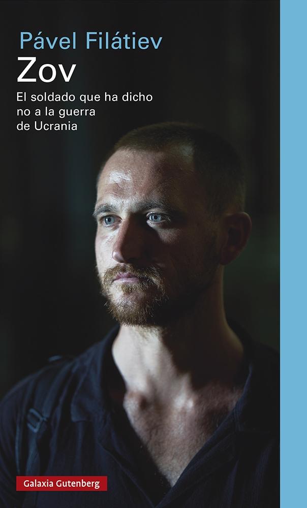Zov "El soldado ruso que ha dicho no a la guerra de Ucrania"