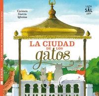Ciudad de los gatos, La