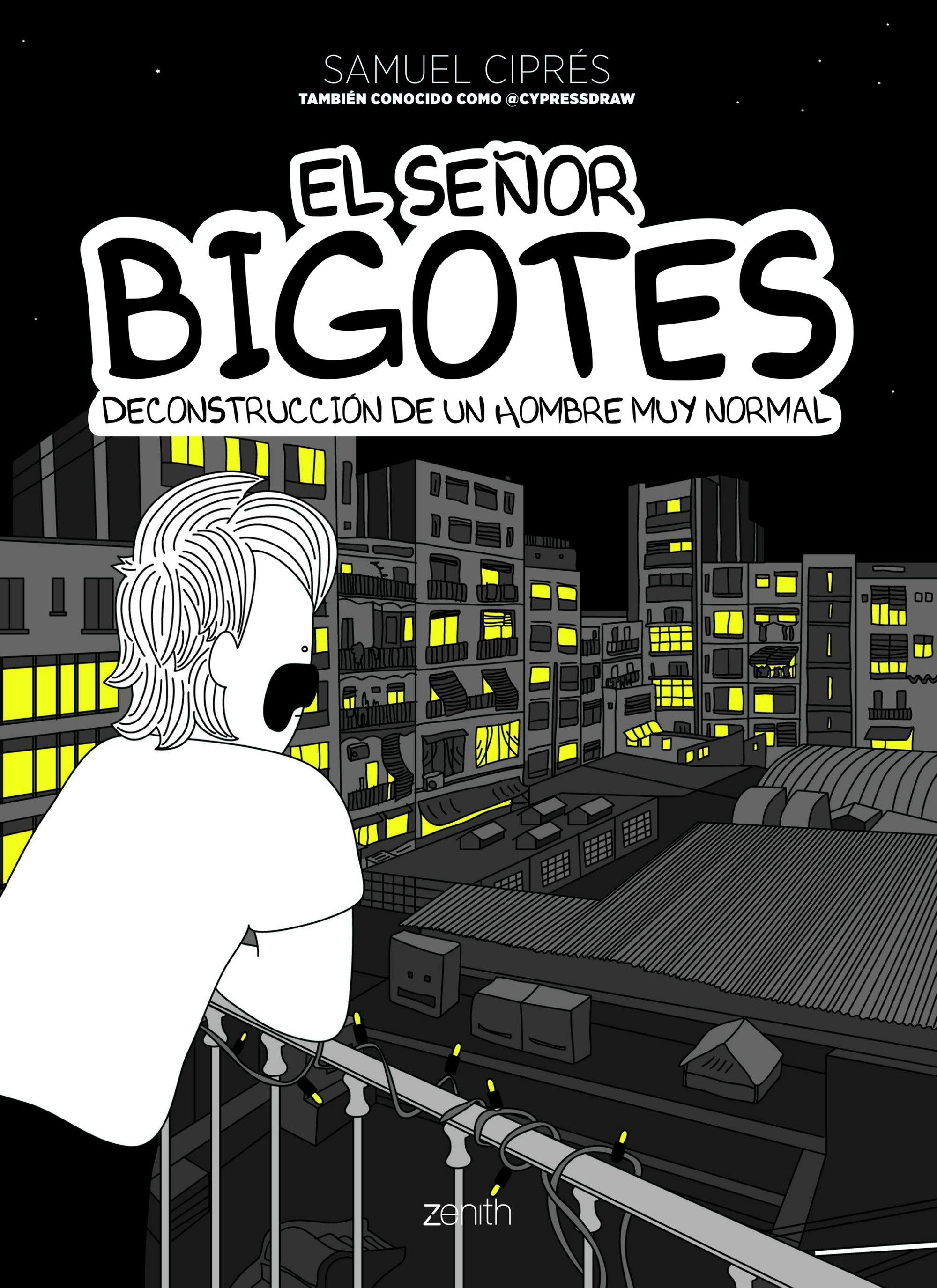 El señor Bigotes "Deconstrucción de un hombre muy normal"