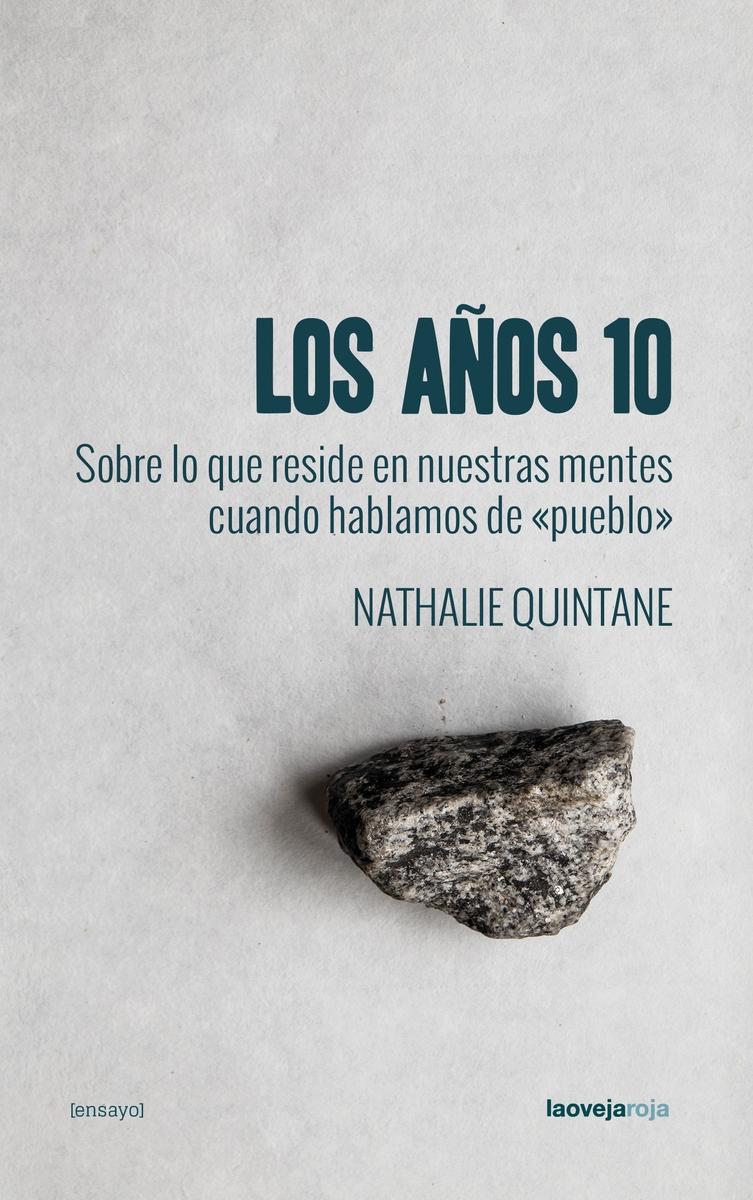 Años 10, Los "Sobre lo que reside en nuestras mentes cuando hablamos de "pueblo""