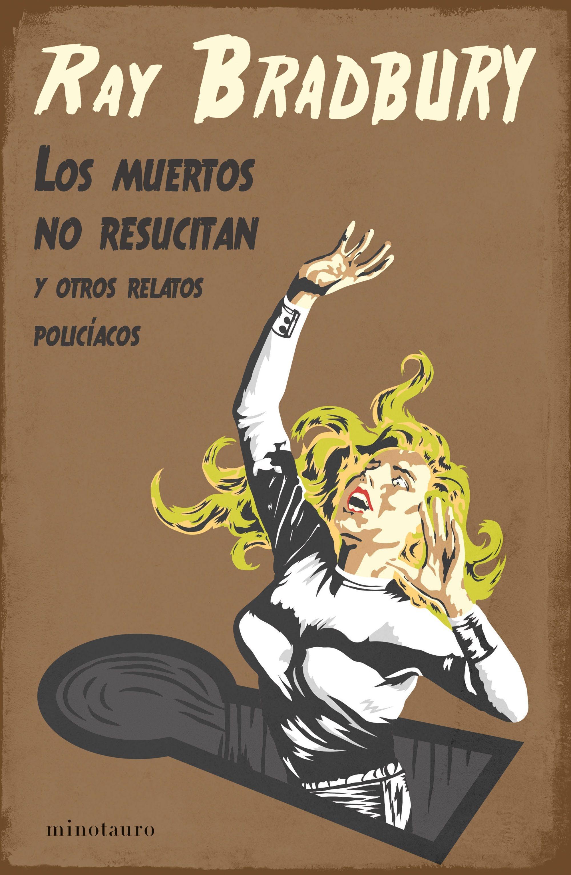 Muertos no resucitan, Los "y otros relatos policíacos"