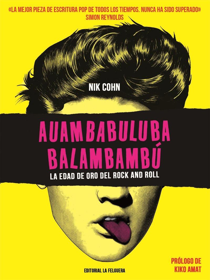 Auambabuluba Balambambú "La edad de oro del Rock and Roll"