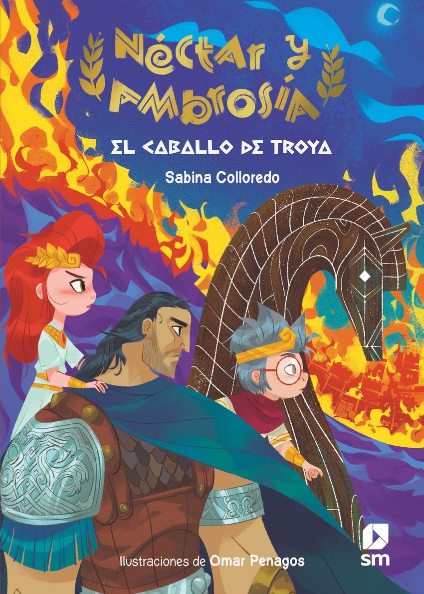 Néctar y Ambrosía 3. El caballo de Troya