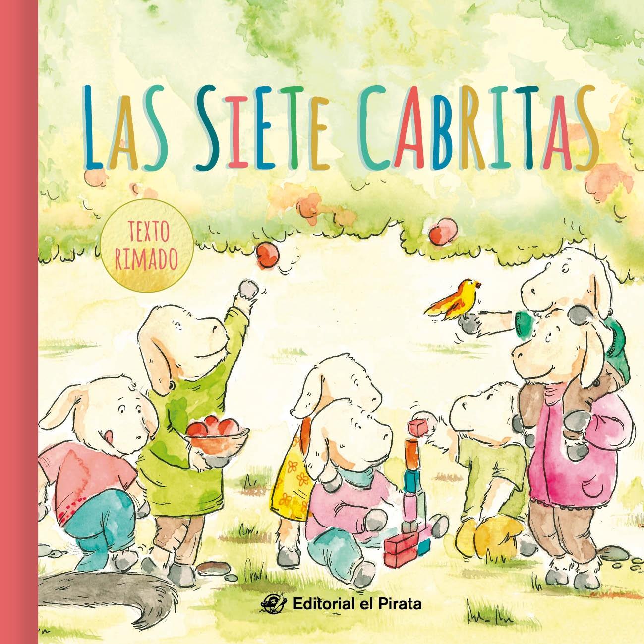 Siete cabritas, Las  "Texto rimado"