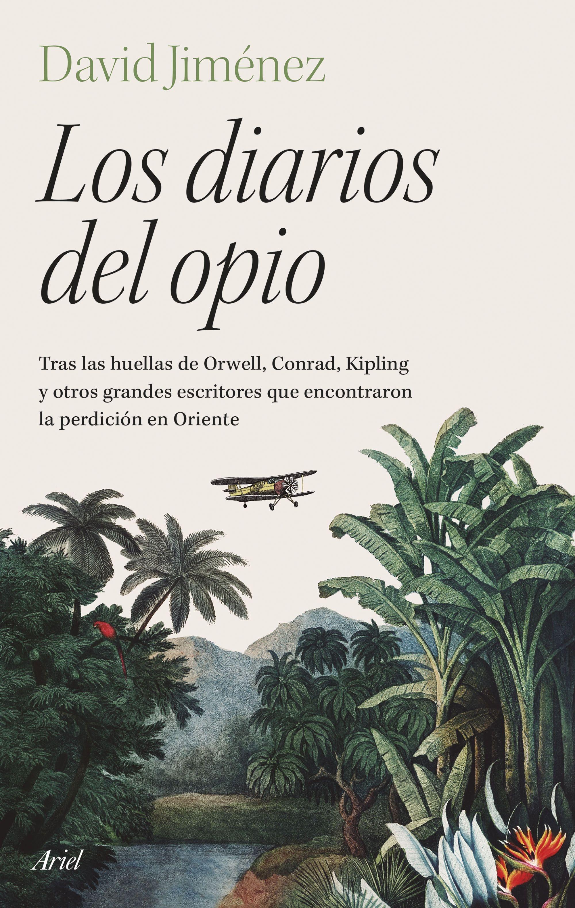 Diarios del opio, Los "Tras las huellas de Orwell, Conrad, Kipling y otros grandes escritores q"