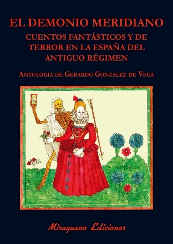Demonio Meridiano, El "Cuentos Fantásticos y de Terror en la España del Antiguo Régimen"