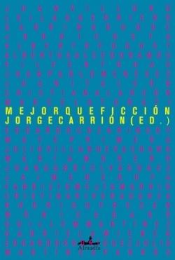 Mejor que ficción "Crónicas ejemplares"